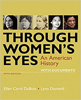 Through Women's Eyes: An American History with Documents