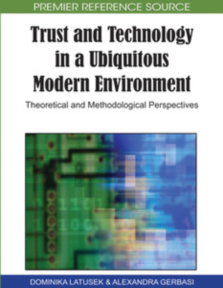 Trust and Technology in a Ubiquitous Modern Environment