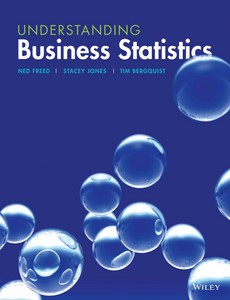 Understanding Business Statistics 1st Edition by Ned Freed