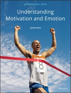 Understanding Motivation and Emotion, 7th Edition by Johnmarshall Reeve