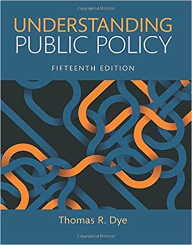 Understanding Public Policy (15th Edition)