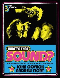 What?s That Sound An Introduction to Rock and Its History 3rd Edition by John Covach