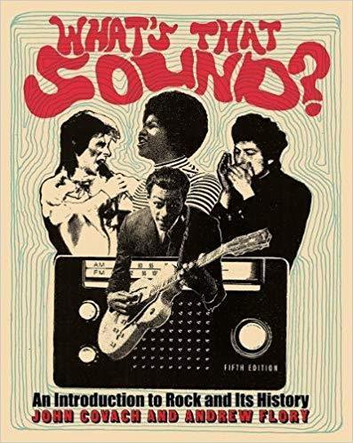 What's That Sound: An Introduction to Rock and Its History Fifth Edition by John Covach
