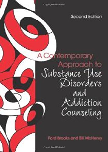 A Contemporary Approach to Substance Use Disorders And Addiction Counseling- 2nd Edition