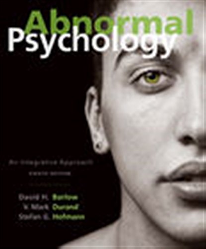 Abnormal Psychology: An Integrative Approach
