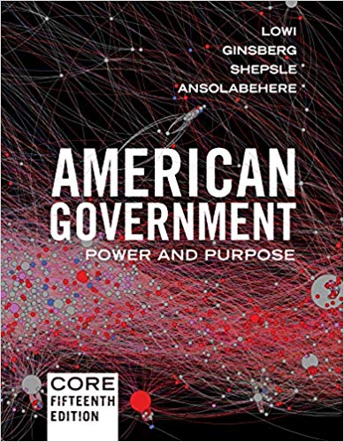 American Government: Power and Purpose (Core Fifteenth Edition) 15th Edition
