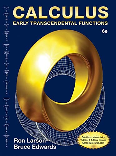 Calculus: Early Transcendental Functions � 6th Edition