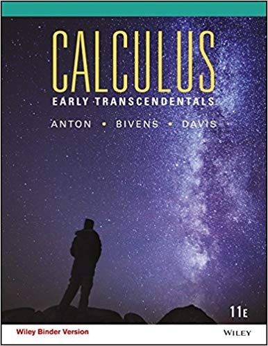 Calculus Early Transcendentals, 11th Edition by Howard Anton