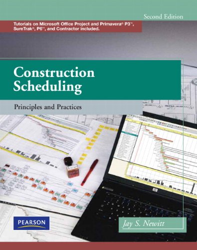 Construction scheduling : principles and practices � 2nd Edition