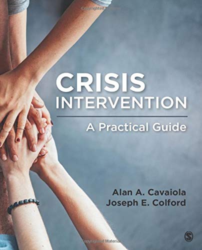 Crisis Intervention: A Practical Guide 1st Edition