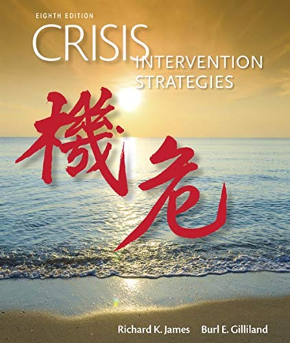 Crisis Intervention Strategies � 8th Edition