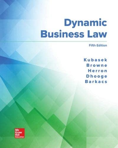 Dynamic Business Law 5th Edition by Nancy Kubasek