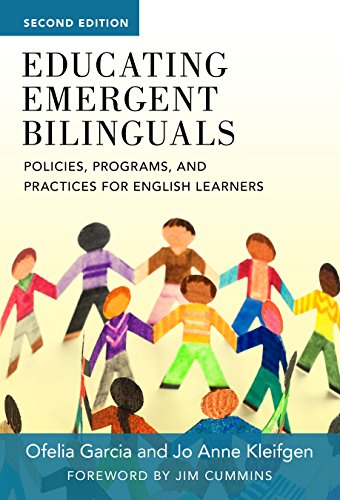 Educating Emergent Bilinguals: Policies, Programs, and Practices for English Learners � 2nd Edition