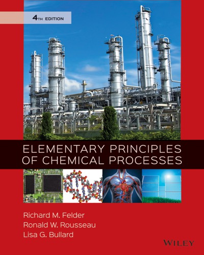 Elementary Principles of Chemical Processes � 4th Edition