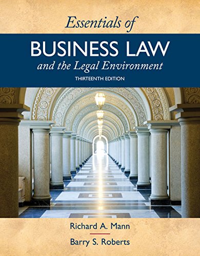 Essentials of Business Law and the Legal Environment (13th Edition)