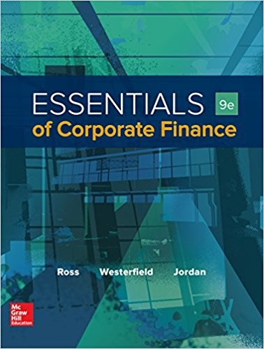 Essentials of Corporate Finance 9th Edition by Stephen Ross