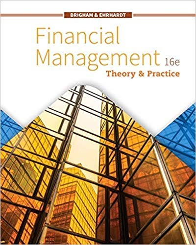 Financial Management: Theory & Practice 16th Edition