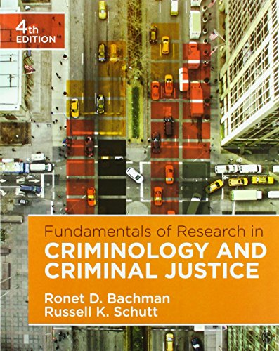 Fundamentals of Research in Criminology and Criminal Justice � 4th Edition
