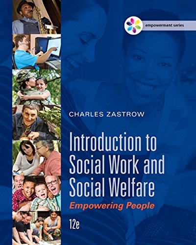 Introduction to Social Work and Social Welfare � 1st Edition