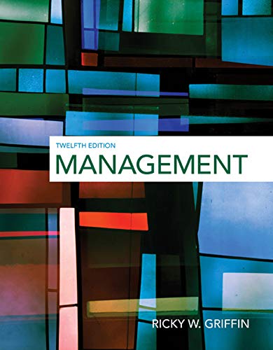Management 12th Edition by Ricky W. Griffin