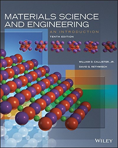 Materials Science and Engineering: An Introduction 10th Edition