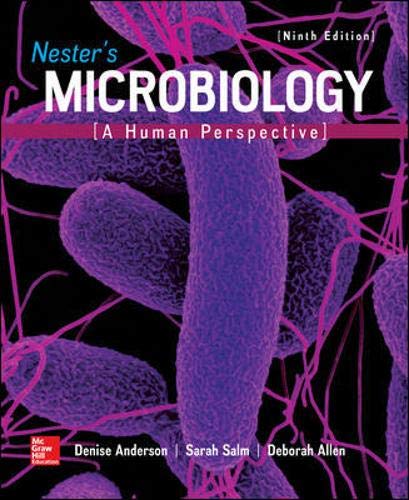 Nester�s Microbiology: A Human Perspective