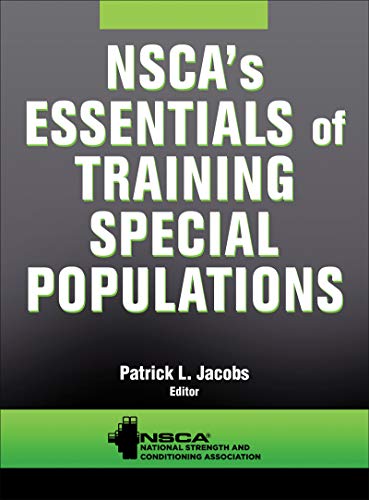 Nsca�S Essentials Of Training Special Populations