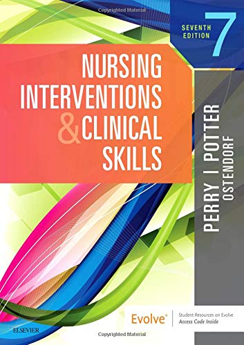 Nursing Interventions and Clinical Skills (7th Edition)