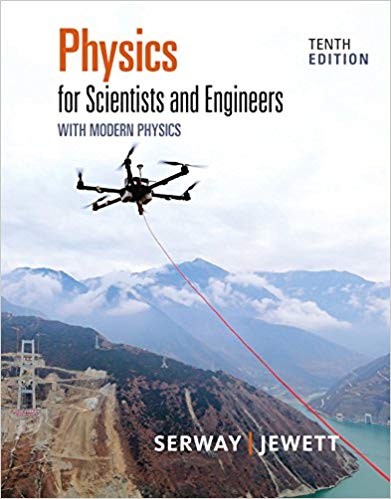 Physics for Scientists and Engineers with Modern Physics 10th Edition
