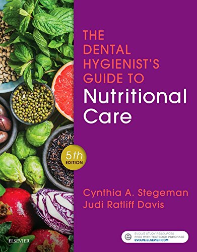 The dental hygienist�s guide to nutritional care � 5th Edition