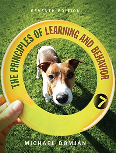 The Principles of Learning and Behavior (7th Edition)