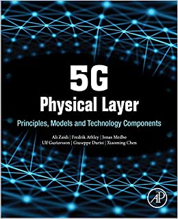 5G Physical Layer: Principles, Models and Technology Components