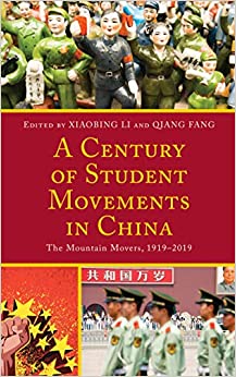 A Century of Student Movements in China: The Mountain Movers, 1919���2019