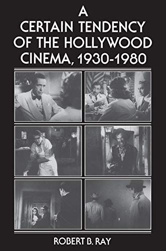 A Certain Tendency of the Hollywood Cinema, 1930-1980