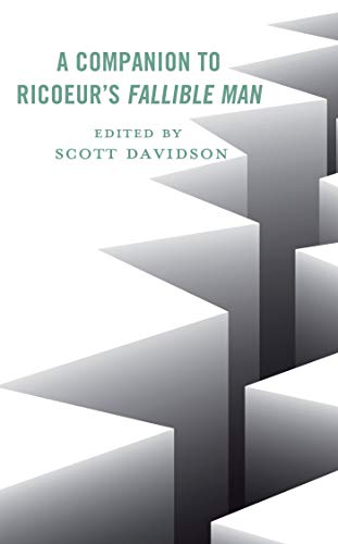 A Companion to Ricoeur's Fallible Man (Studies in the Thought of Paul Ricoeur)