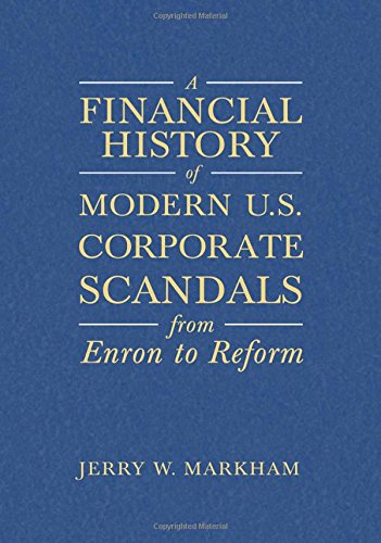 A Financial History of Modern U.S. Corporate Scandals