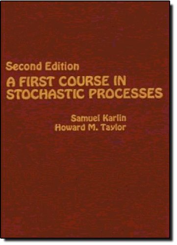 A First Course in Stochastic Processes