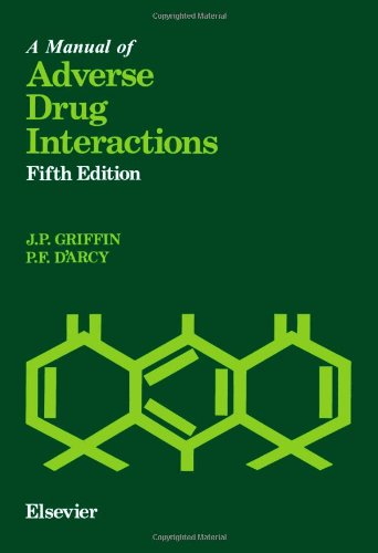 A Manual of Adverse Drug Interactions