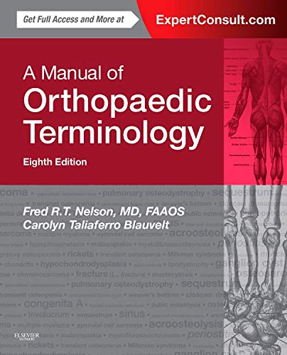 A Manual of Orthopaedic Terminology