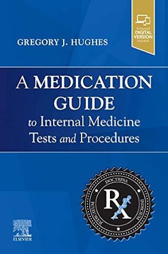 A Medication Guide to Internal Medicine Tests and Procedures,