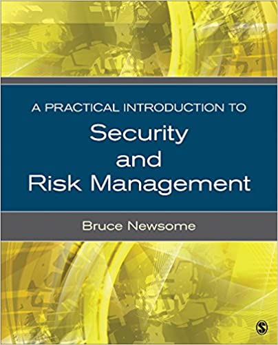 A Practical Introduction to Security and Risk Management