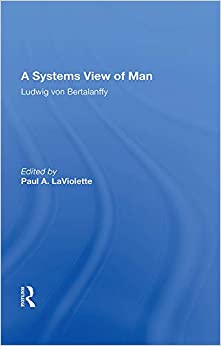 A Systems View Of Man