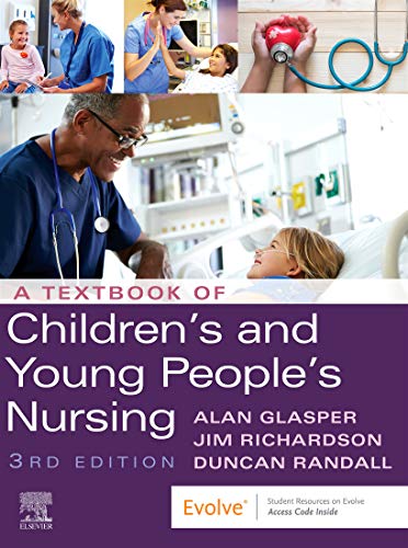 A Textbook of Children's and Young People's Nursing, 3rd Edition