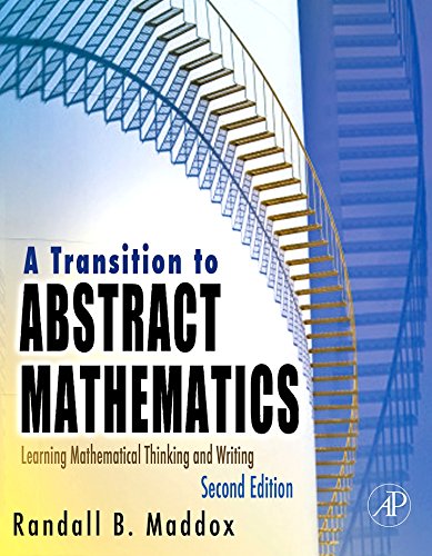 A Transition to Abstract Mathematics: Learning Mathematical Thinking and Writing