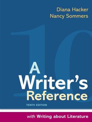 A Writer's Reference with Writing about Literature : A Hacker Handbooks Supplement