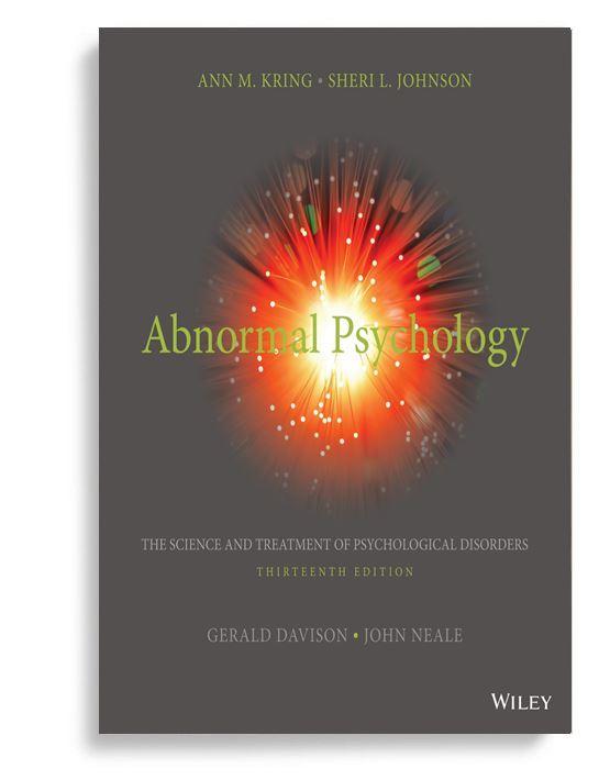 Abnormal Psychology: The Science and Treatment of Psychological Disorders 13th Edition by Ann M. Kring