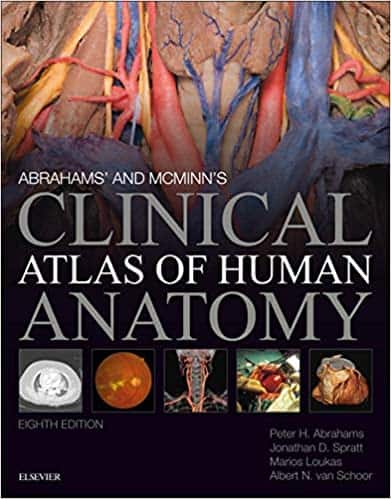 Abrahams and McMinn's Clinical Atlas of Human Anatomy (8th Edition)