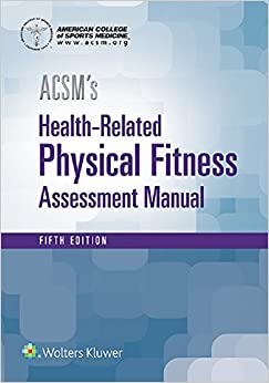 ACSM's Health-Related Physical Fitness Assessment