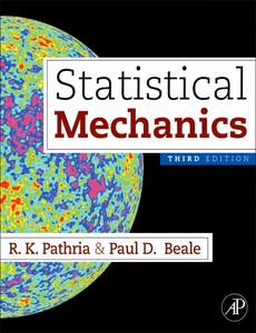 Statistical Mechanics 3rd Edition by Pathria Beale