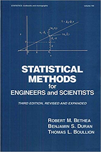 Statistical Methods for Engineers and Scientists (3rd Edition) ?